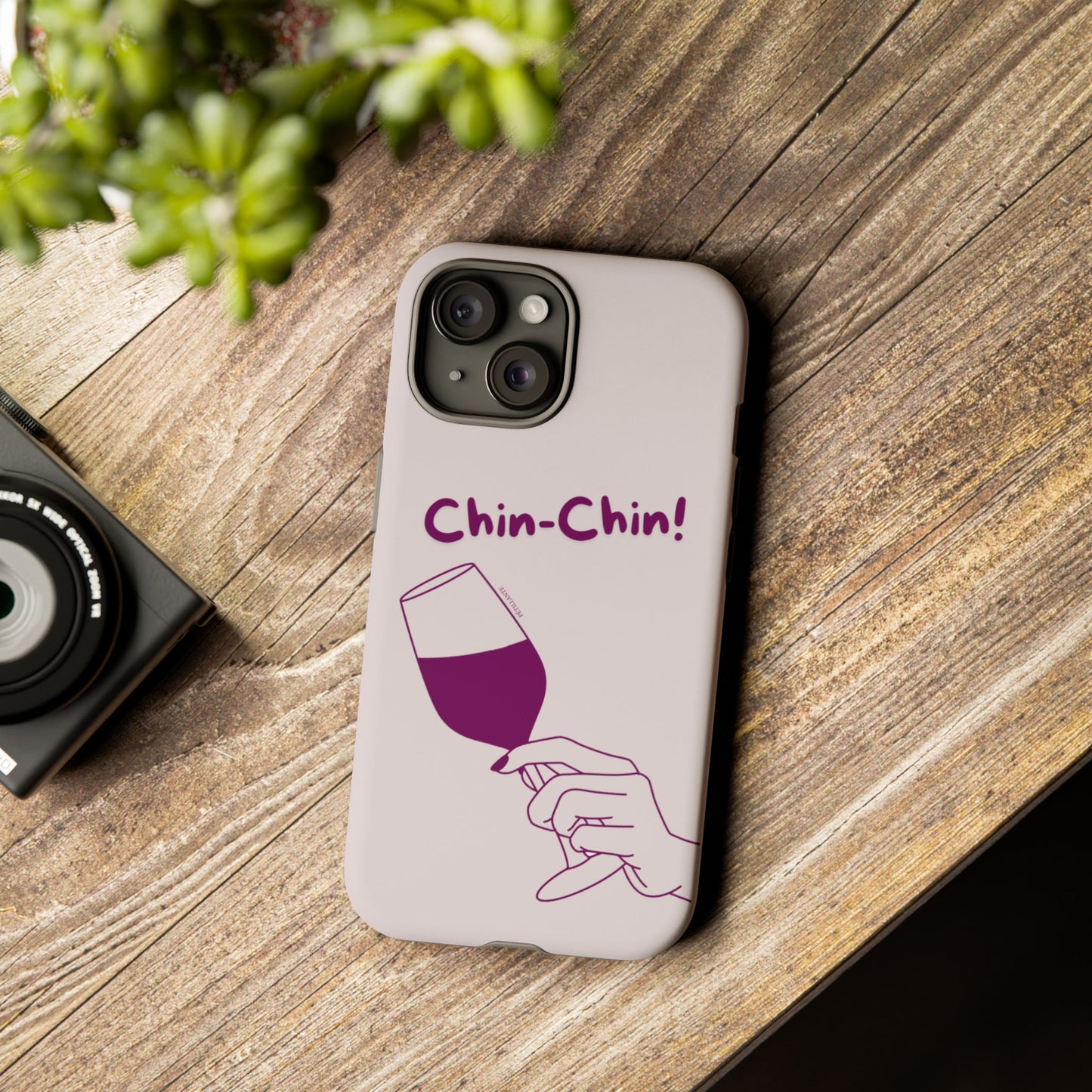 Tough Case “Chin-Chin!”