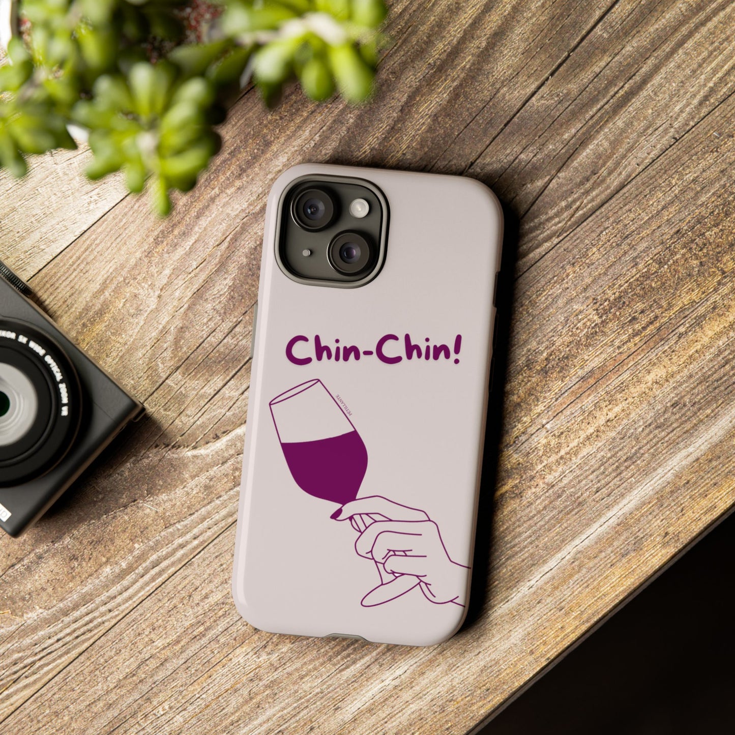 Tough Case “Chin-Chin!”