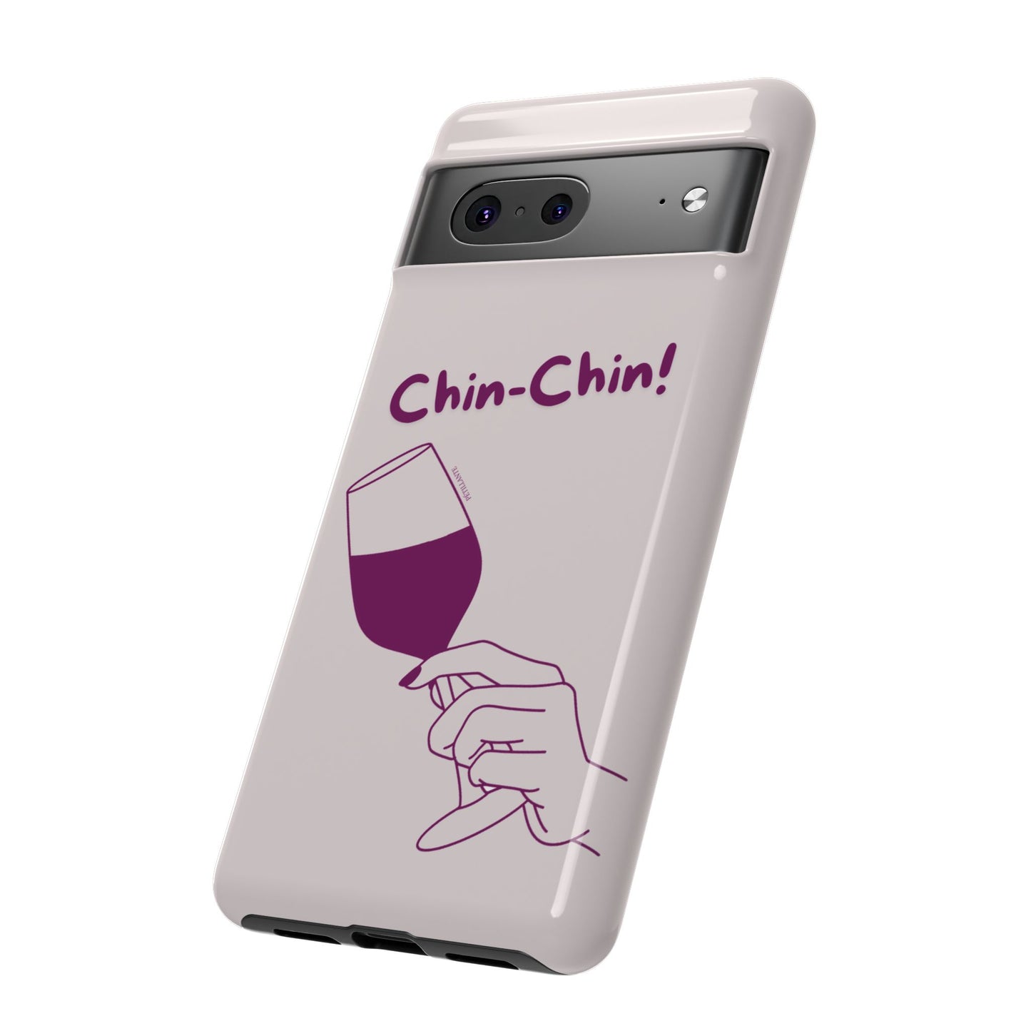 Tough Case “Chin-Chin!”