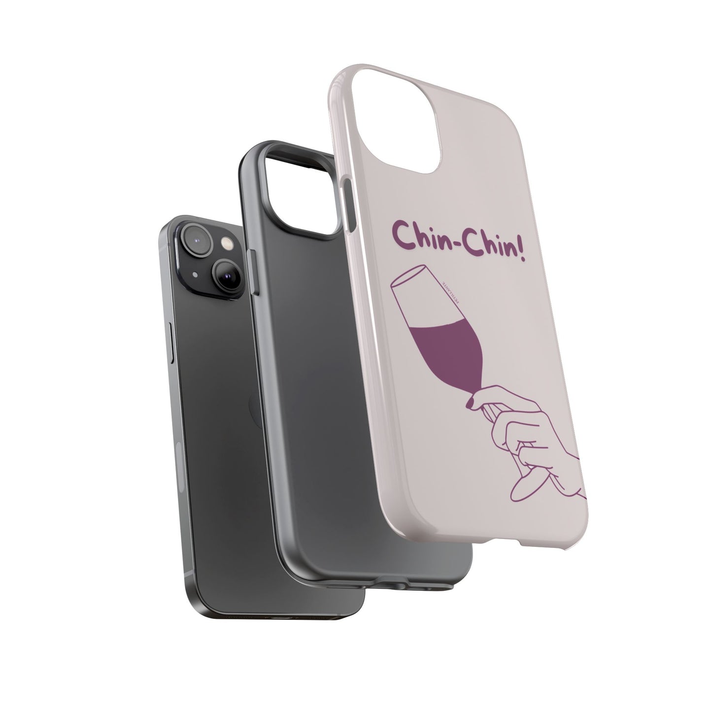 Tough Case “Chin-Chin!”