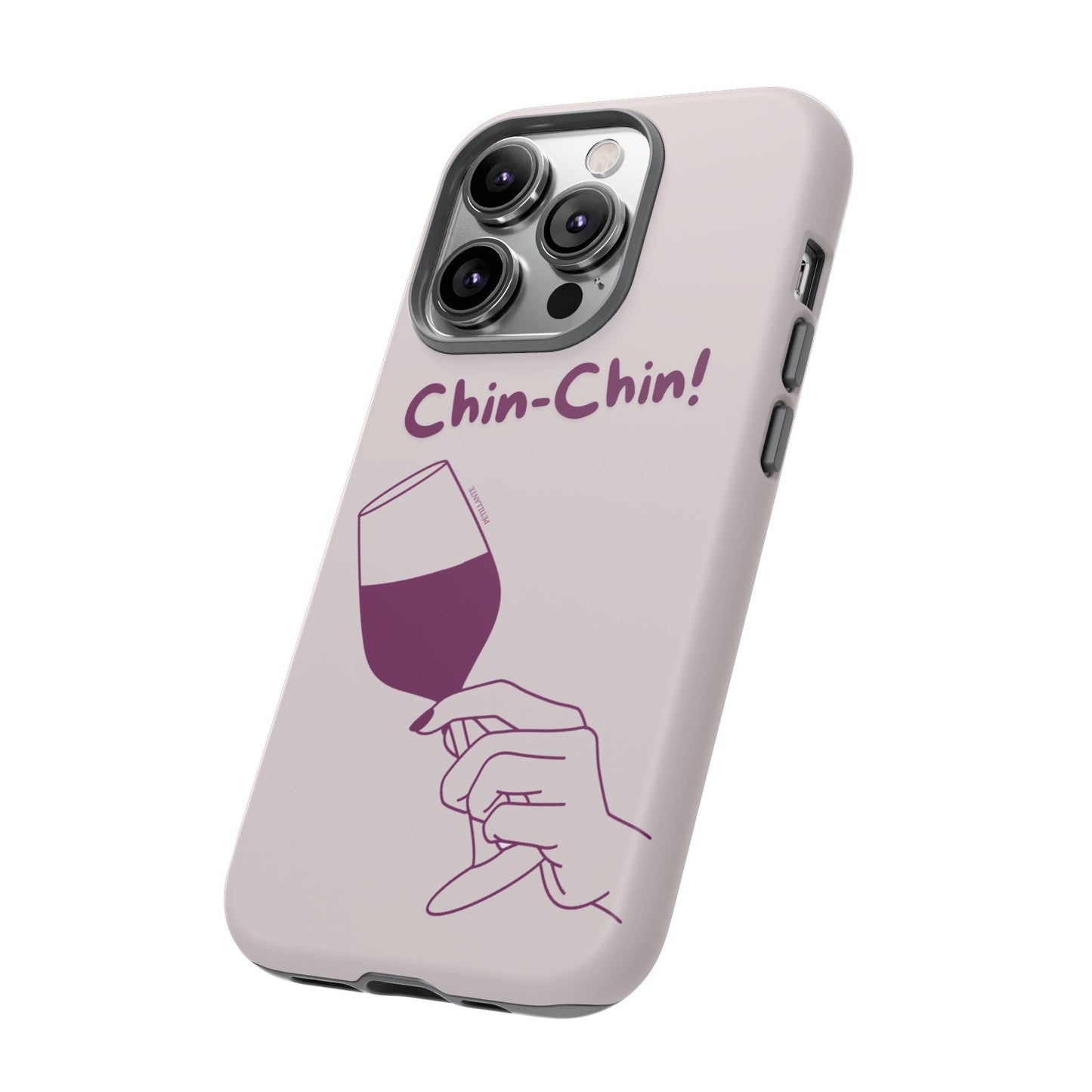 Tough Case “Chin-Chin!”
