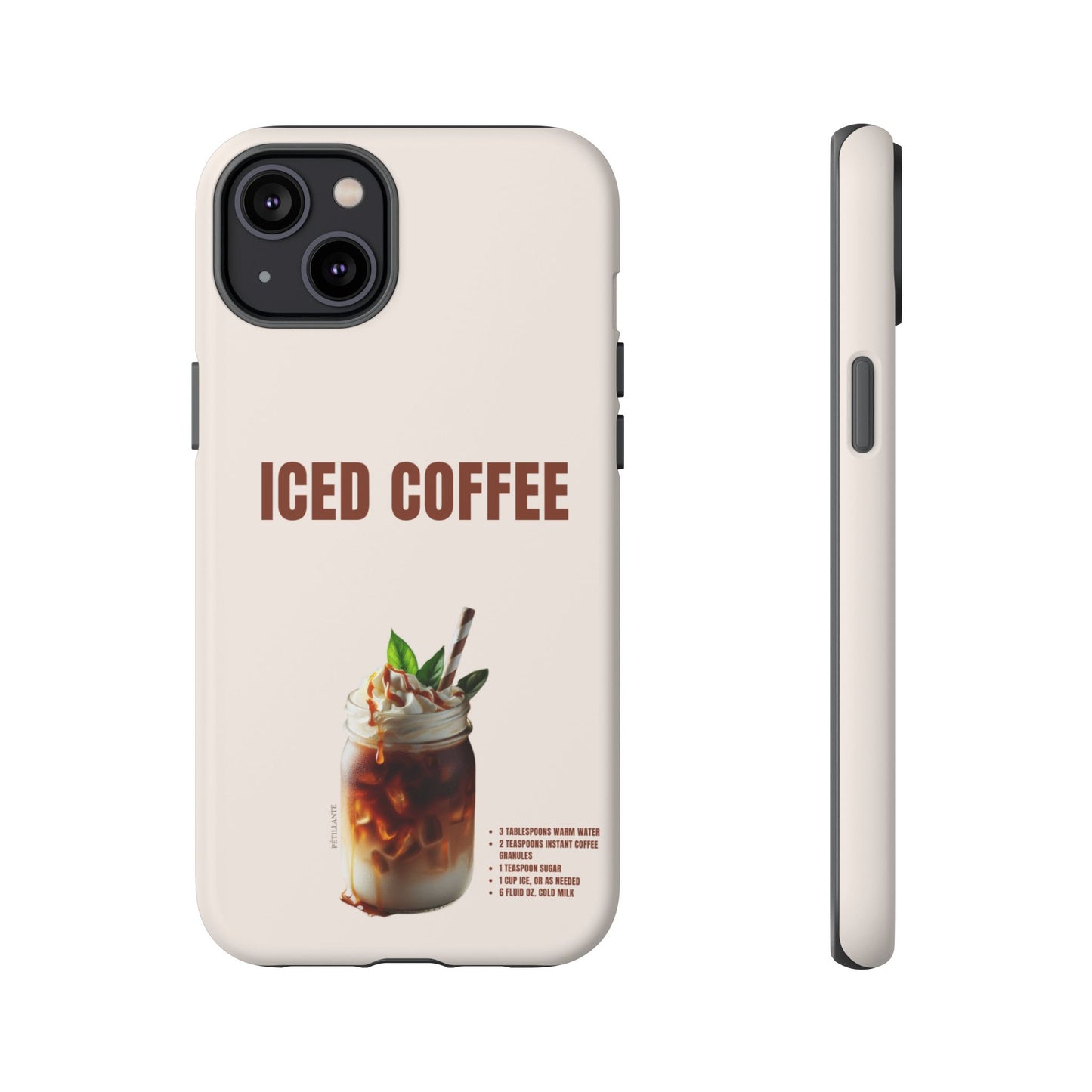 Tough Case “Iced coffee”