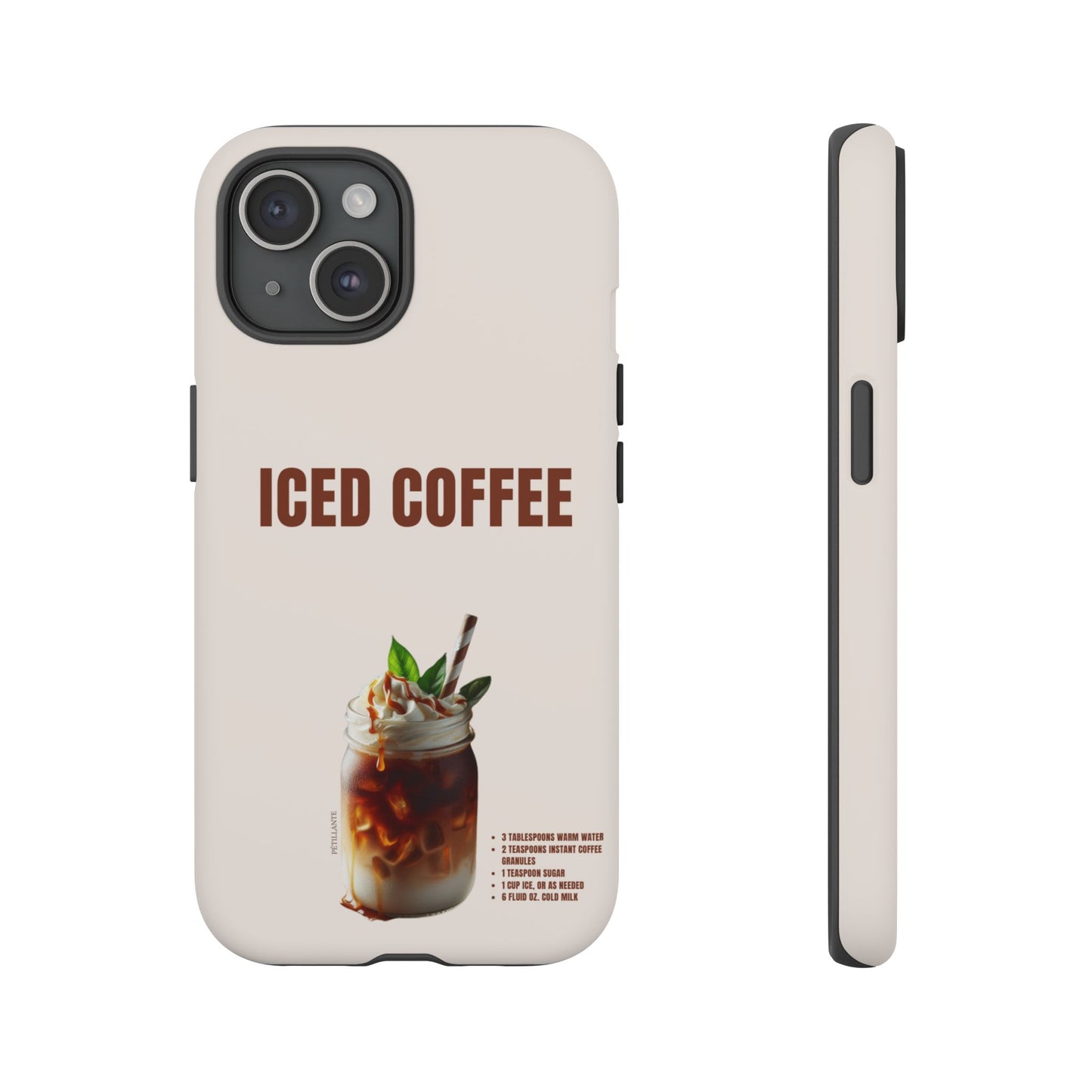 Tough Case “Iced coffee”